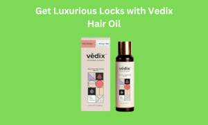 Read more about the article Get Luxurious Locks with Vedix Hair Oil