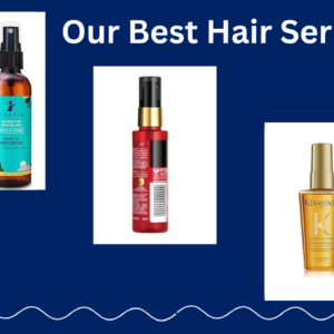 Understanding the Benefits of Using the Best Hair Serum